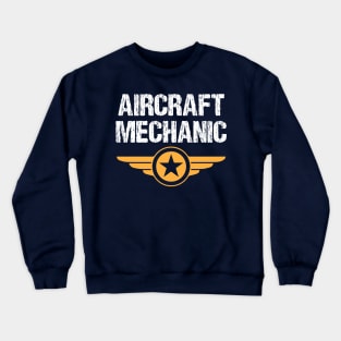 Aircraft Mechanic T Shirt - Aircraft Mechanic Gift Crewneck Sweatshirt